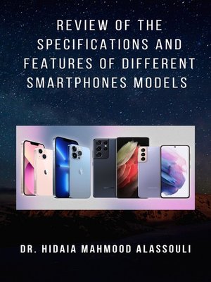 cover image of Review of the Specifications and Features of Different Smartphones Models
